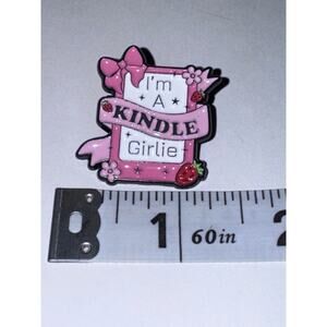 I’m a Kindle girlie Pin Brooch